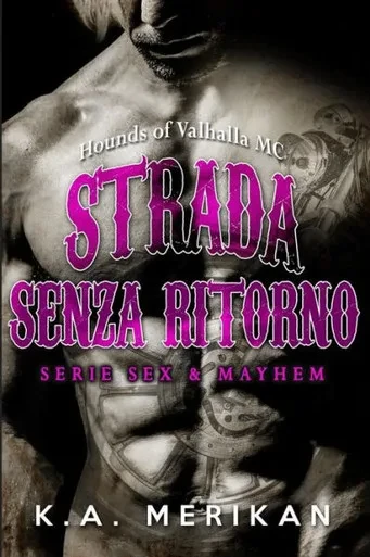 Strada Senza Ritorno - Hounds Of Valhalla Mc