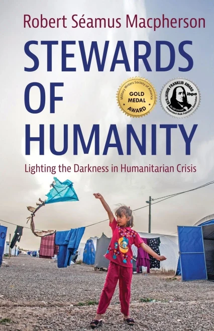 Stewards Of Humanity: Lighting The Darkness In Humanitarian Crisis