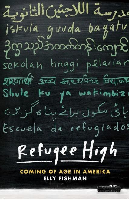 Refugee High: Coming Of Age In America