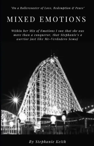 Mixed Emotions: On A Rollercoaster Of Love, Redemption & Peace
