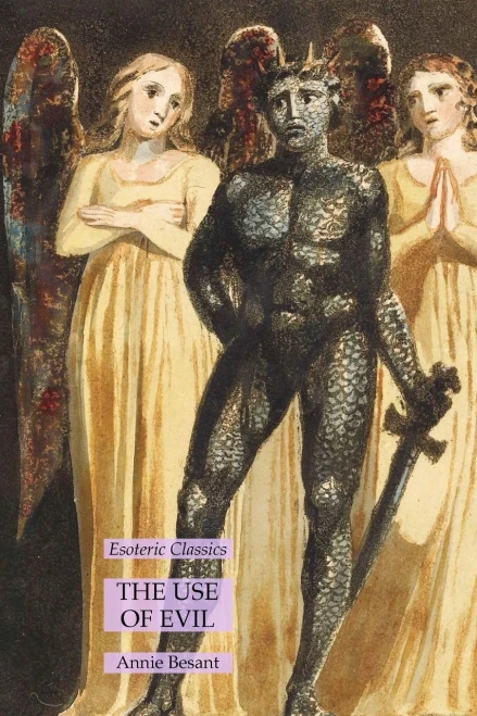 The Use Of Evil: Esoteric Classics