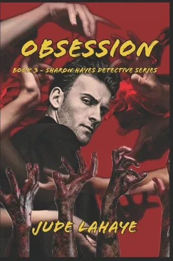 Obsession : A Sharon Hayes Detective Story