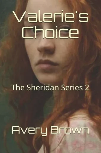 Valerie'S Choice : The Sheridan Series