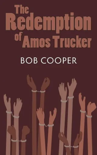 The Redemption Of Amos Trucker