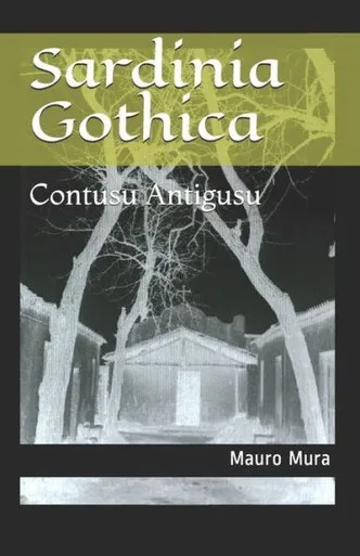 Sardinia Gothica : Contusu Antigusu