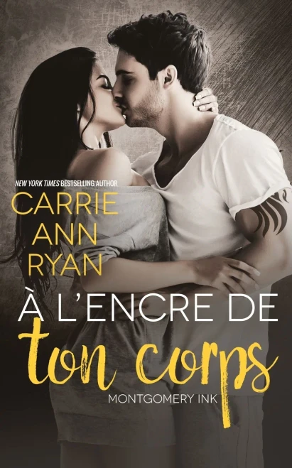 Ã? L'Encre De Ton Corps (Montgomery Ink) (French Edition)