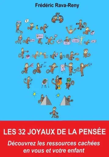 Les 32 Joyaux De La Pensée : Découvrez Les Ressources Cachées En Vous Et Votre Enfant