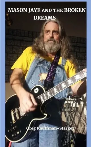Mason Jaye And The Broken Dreams