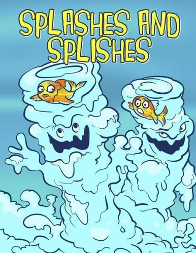Splashes And Splishes