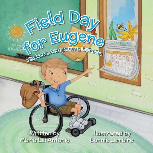 Field Day For Eugene: Kindness, Acceptance, Inclusion (Paperback)