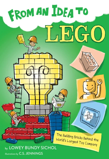 From an Idea to Lego: The Building Bricks Behind the World's Largest Toy Company