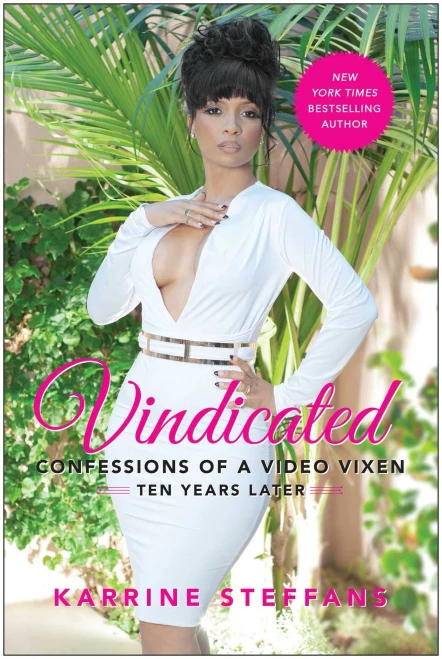 Vindicated: Confessions Of A Video Vixen, Ten Years Later