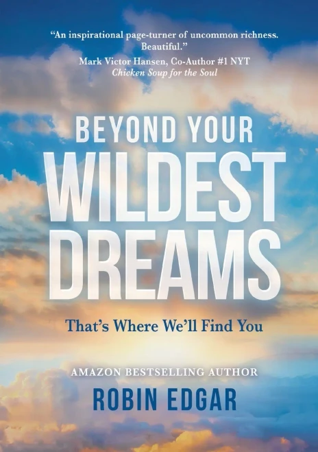 Beyond Your Wildest Dreams: That'S Where We'Ll Find You (Paperback)