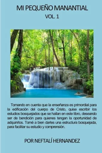 Mi Pequeño Manantial Volumen 1 : Auxiliar Para Predicadores