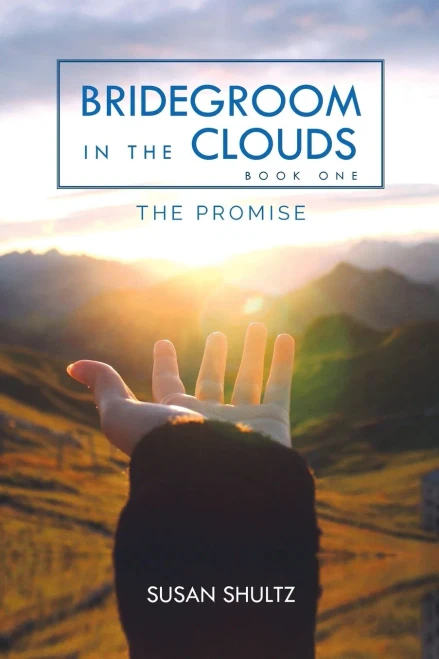 Bridegroom In The Clouds: The Promise