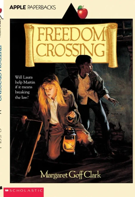 Freedom Crossing (Apple Paperbacks)