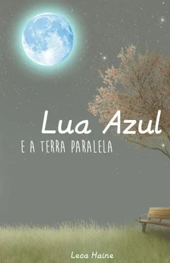 Lua Azul E A Terra Paralela