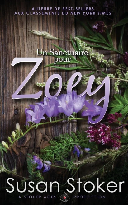 Un Sanctuaire Pour Zoey (Forces Très Spéciales: L'Héritage) (French Edition)