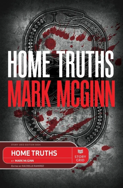 Home Truths: A Kiwi Noir Novel
