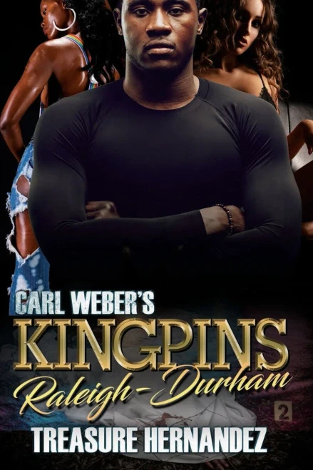 Carl Weber'S Kingpins: Raleigh-Durham
