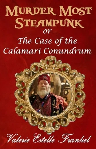 Murder Most Steampunk: Or The Case Of The Calamari Conundrum