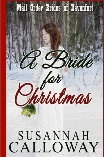Mail Order Bride: A Bride For Christmas
