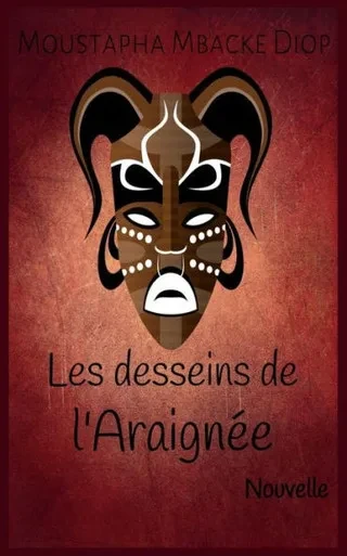 Les Desseins De L'Araignée : Nouvelle