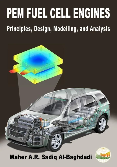 Pem Fuel Cell Engines : Principles, Design, Modelling, And Analysis