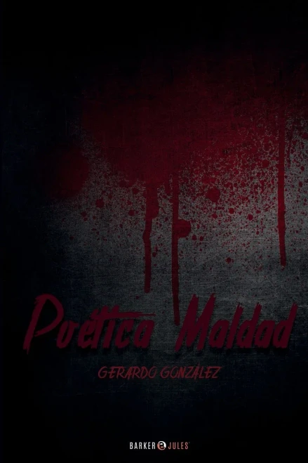 Poética Maldad (Spanish Edition)
