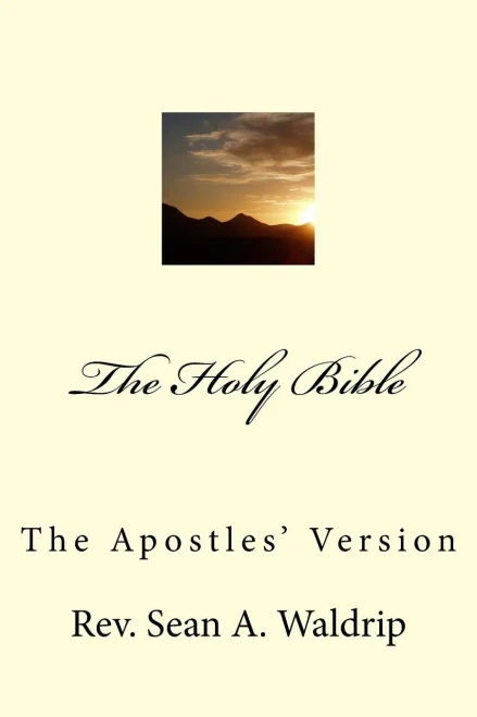 The Holy Bible-The Apostles' Version