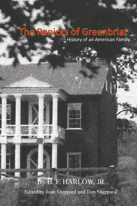 The Renicks Of Greenbrier : An American Family History