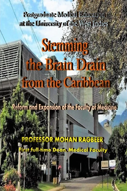 Postgraduate Medical Education At Uwi : From Fantasy To Reality