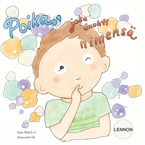 Poika, Joka Unohti Nimens Lennon