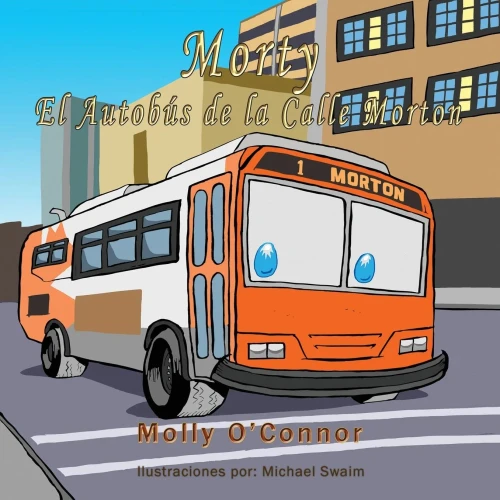 Morty El Autobús De La Calle Morton (Spanish Edition)