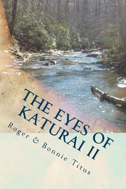 The Eyes Of Katurai Ii : Cafferty'S Creek...