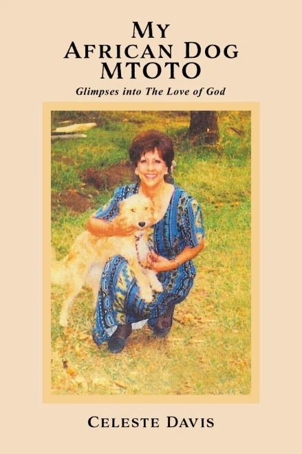 My African Dog Mtoto: Glimpses Into The Love Of God