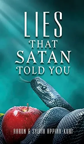 Lies That Satan Told You (Hardcover)