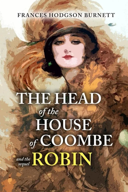 The Head Of The House Of Coombe & Robin