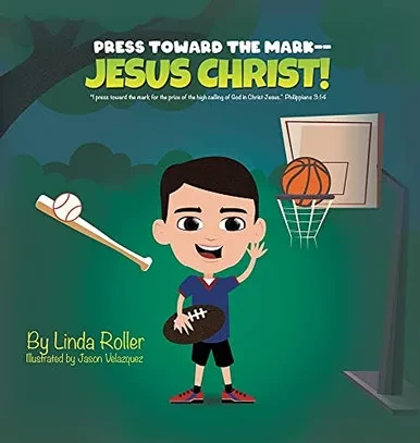 Press Toward The Mark -- Jesus Christ!: I Press Toward The Mark For The Price Of The High Calling Of God In Christ Jesus Philippians 3:14 (Hardcover)
