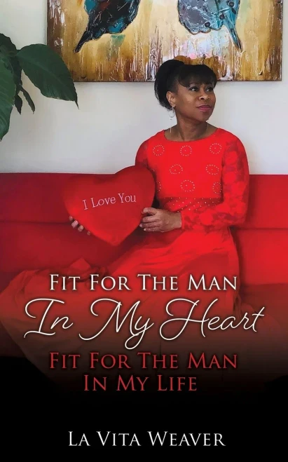 Fit For The Man In My Heart Fit For The Man In My Life