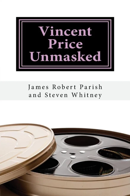 Vincent Price Unmasked : A Biography