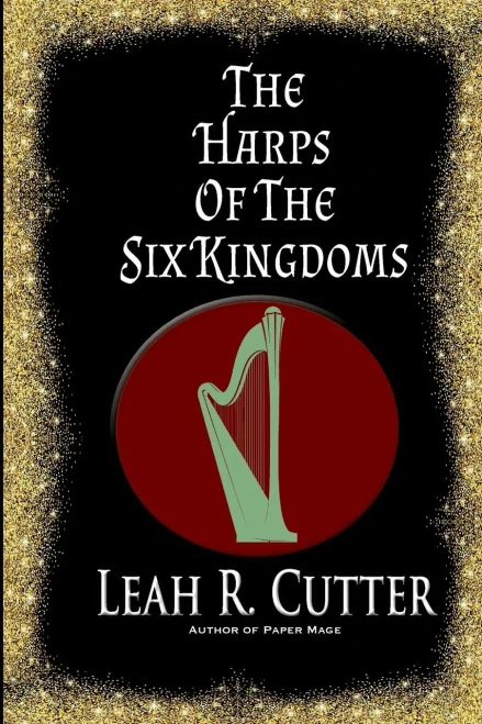 The Harps Of The Six Kingdoms