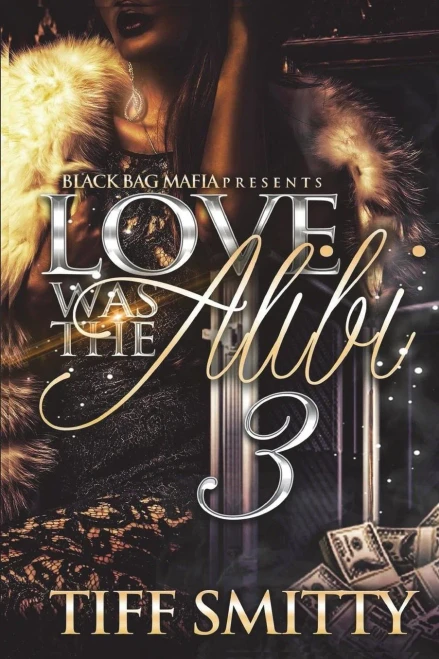 Love Was The Alibi 3
