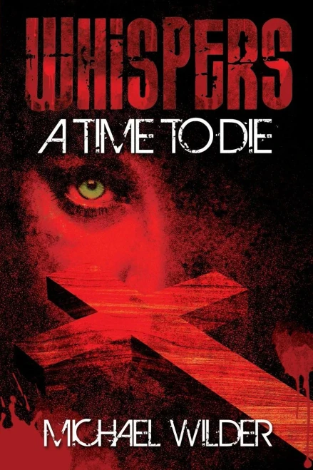 Whispers : A Time To Die