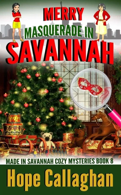 Merry Masquerade In Savannah : A Made In Savannah Cozy Mystery