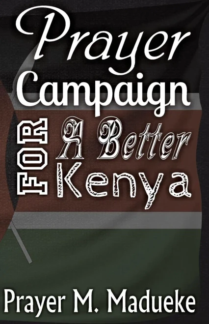 Prayer Campaign For A Better Kenya