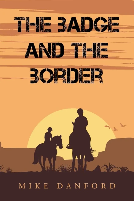 The Badge And The Border (Paperback)