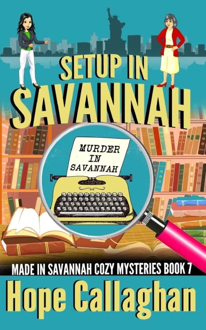 Setup In Savannah : A Made In Savannah Cozy Mystery