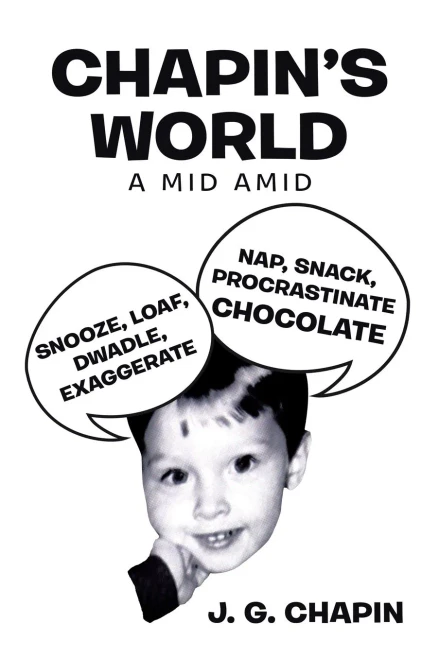 Chapin'S World: A Mid Amid (Paperback)