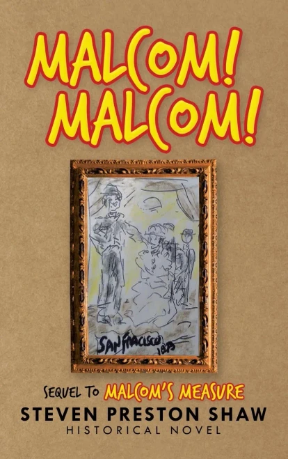 Malcom! Malcom!: Sequel To Malcom'S Measure